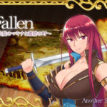 【Another Story】Fallen ～炎髪のマキナと遺跡の町～