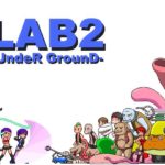 【ねこのめめっ】LAB2-UndeR GrounD-
