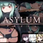 ASYLUM / アサイラム　体験版