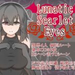 Lunatic Scarlet Eyes