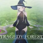TRAGEDY FOREST